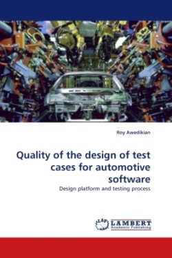 Quality of the design of test cases for automotive software