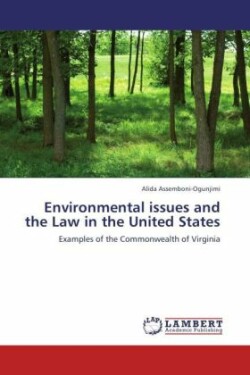 Environmental issues and the Law in the United States