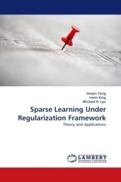 Sparse Learning Under Regularization Framework