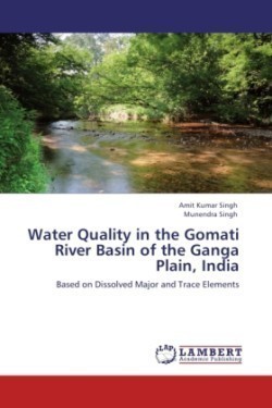 Water Quality in the Gomati River Basin of the Ganga Plain, India