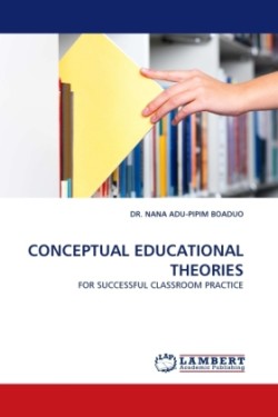 Conceptual Educational Theories