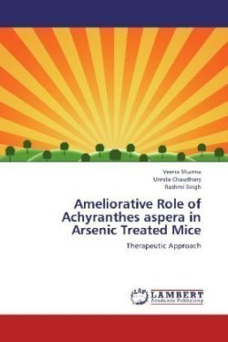 Ameliorative Role of Achyranthes aspera in Arsenic Treated Mice