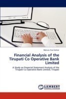 Financial Analysis of the Tirupati Co Operative Bank Limited