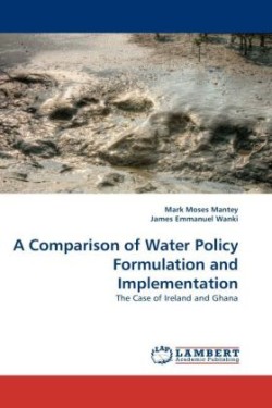 Comparison of Water Policy Formulation and Implementation