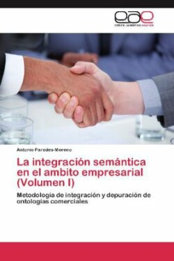 integración semántica en el ambito empresarial (Volumen I)