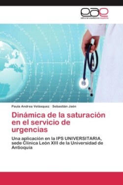 Dinamica de La Saturacion En El Servicio de Urgencias