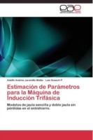 Estimación de Parámetros para la Máquina de Inducción Trifásica