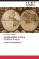 Geohistoria de las Civilizaciones
