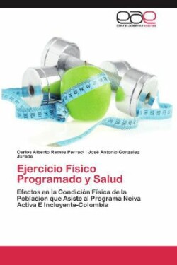 Ejercicio Físico Programado y Salud