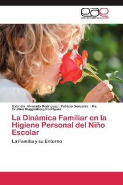 Dinamica Familiar En La Higiene Personal del Nino Escolar