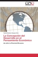 Concepción del Desarrollo en el Pensamiento Económico