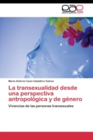 transexualidad desde una perspectiva antropológica y de género