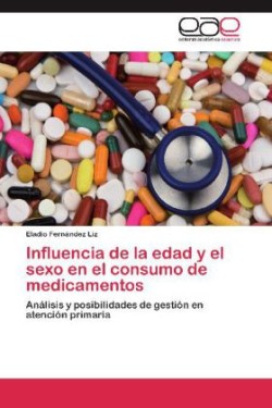 Influencia de la edad y el sexo en el consumo de medicamentos