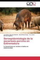 Seroepidemiología de la ascariosis porcina en Extremadura