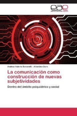 comunicación como construcción de nuevas subjetividades