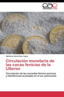 Circulación monetaria de las cecas fenicias de la Ulterior