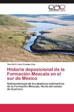Historia Deposicional de La Formacion Mexcala En El Sur de Mexico
