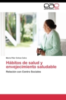 Hábitos de salud y envejecimiento saludable