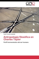 Antropología filosófica en Charles Taylor
