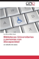 Bibliotecas Universitarias y personas con discapacidad