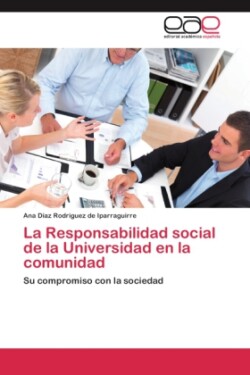 Responsabilidad Social de La Universidad En La Comunidad