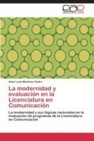 modernidad y evaluación en la Licenciatura en Comunicación