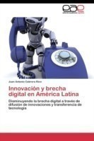 Innovación y brecha digital en América Latina