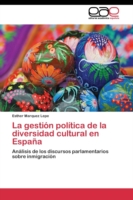 gestión política de la diversidad cultural en España