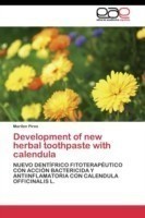 Development of new herbal toothpaste with calendula