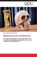 Memorias de victimarios