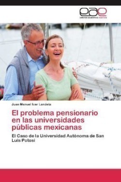 problema pensionario en las universidades públicas mexicanas