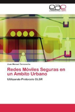 Redes Móviles Seguras en un Ambito Urbano