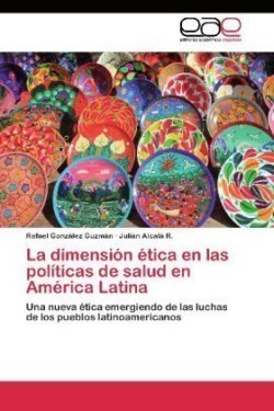 dimensión ética en las políticas de salud en América Latina