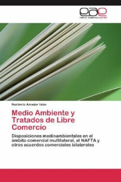 Medio Ambiente y Tratados de Libre Comercio