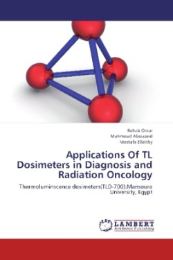 Applications Of TL Dosimeters in Diagnosis and Radiation Oncology