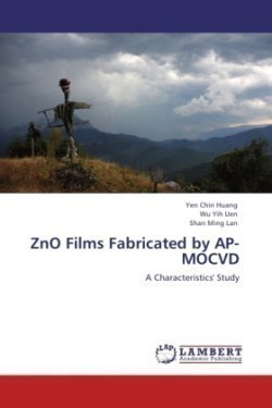 ZnO Films Fabricated by AP-MOCVD