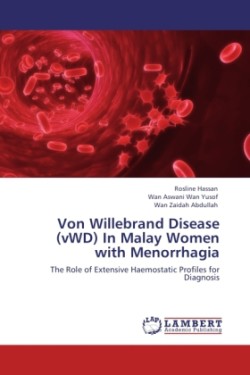 Von Willebrand Disease (Vwd) in Malay Women with Menorrhagia