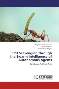 CPU Scavenging Through the Swarm Intelligence of Autonomous Agents