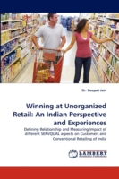 Winning at Unorganized Retail