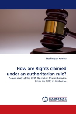 How Are Rights Claimed Under an Authoritarian Rule?