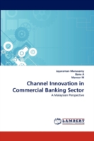 Channel Innovation in Commercial Banking Sector