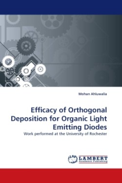 Efficacy of Orthogonal Deposition for Organic Light Emitting Diodes