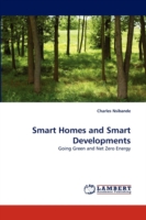 Smart Homes and Smart Developments