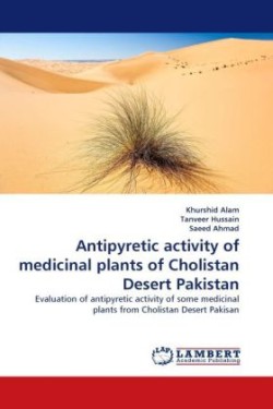 Antipyretic Activity of Medicinal Plants of Cholistan Desert Pakistan