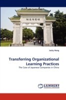 Transferring Organizational Learning Practices