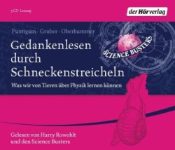 Gedankenlesen durch Schneckenstreicheln, 3 Audio-CDs