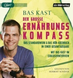 Der große Ernährungskompass, 2 Audio-CD, 2 MP3