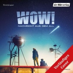 Wow! Nachricht aus dem All, 2 Audio-CD