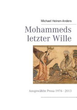 Mohammeds letzter Wille