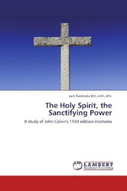 Holy Spirit, the Sanctifying Power